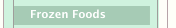 Frozen Foods